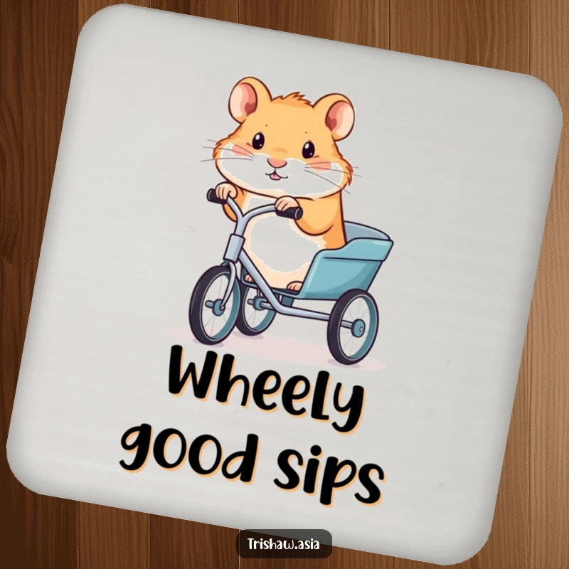 Funny drink coaster showcasing a determined tiny hamster gripping trishaw handlebars, protecting surfaces with a smile.