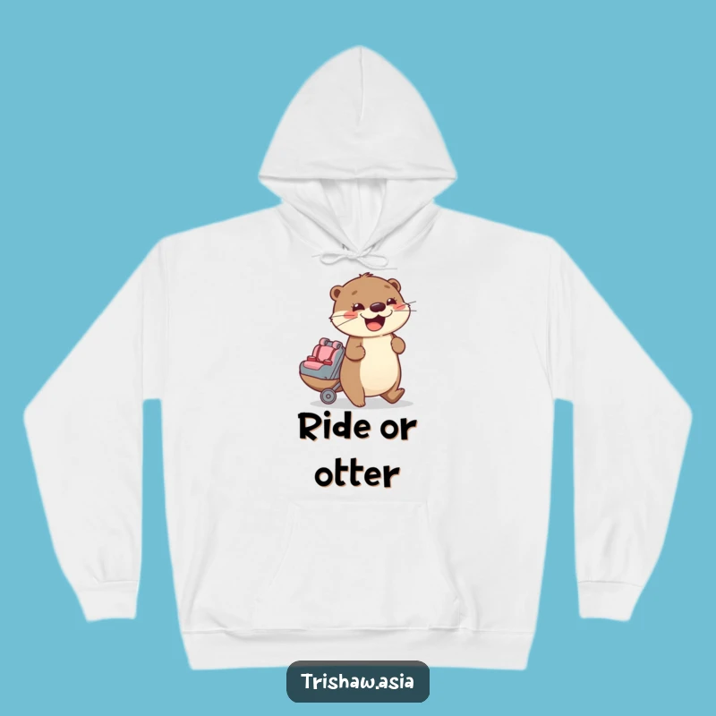 Funny Otter Passenger Seat Hoodie - Cozy Helper, Warm & Whimsical Gift