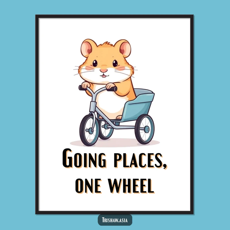 Funny Free Printable Wall Art: Determined Hamster Trishaw - Downloadable Decor!